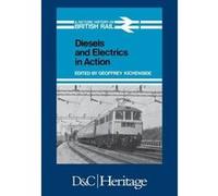 Diesels and Electrics in Action: Picture History of British Rail (David & Charles Locomotive Studies) Unknown (Auteur)
