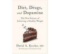 Diet, Drugs, And Dopamine
