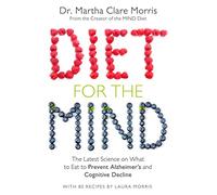 Diète pour l'esprit – La science de l'alimentation pour prévenir Alzheimer et déclin cognitif