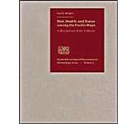 Diet, Health, And Status Among The Pasion Maya : A Reappraisal Of The Collapse Vanderbilt Institute Of Mesamerican Archaeology