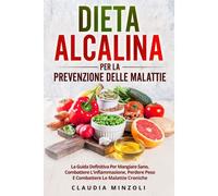 Dieta Alcalina Per La Prevenzione Delle Malattie