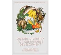 Dietary Diversity for Sustainable Development: Local-global Policy Lessons from Tanzania