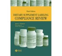 Dietary Supplement Labeling Compliance Review by Summers & James L. EAS Consulting Group & LLC Elizabeth J. Campbell, James L. Summers (Auteur)