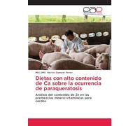 Dietas con alto contenido de Ca sobre la ocurrencia de paraqueratosis: Análisis del contenido de Zn en las premezclas minero-vitamínicas para cerdos