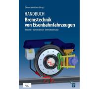 Dieter Jaeniche Handbuch Bremstechnik von Eisenbahnfahrzeugen: Theorie - (Relié)