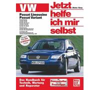 Dieter Korp VW Passat Limousine und Variant: Benziner und Diesel ab Bauj (Poche)