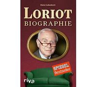 Dieter Lobenbrett Loriot: Biographie (Poche)