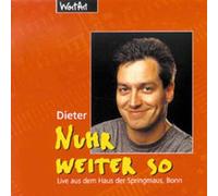 Dieter Nuhr - Nuhr Weiter So