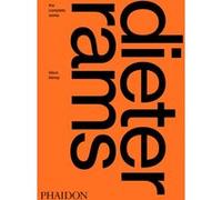Klaus Klemp – Dieter Rams the complete works – Relié – Phaidon Press