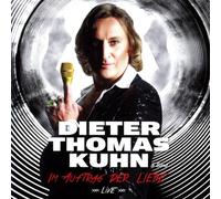 DIETER THOMAS KUHN & BAND - IM AUFTRAG DER LIEBE: LIVE 2 CD NEUF