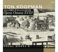 Dieterich Buxtehude: Opera Omnia XVIII - Vocal Works, Vol. 8 [CD] NEUF