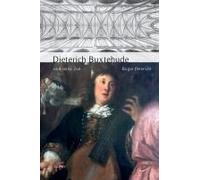 Dieterich Buxtehude Und Seine Zeit