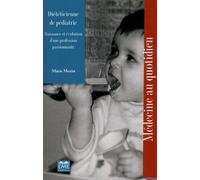 Diététicienne De Pédiatrie - Naissance Et Évolution D'une Profession Passionnante