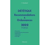 Diététique 2022, 2e éd.: Recommandations & Ordonnances
