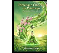 Diététique Chinoise du Printemps: Apprivoiser l'élément Bois