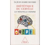Diététique du cerveau : La nouvelle donne