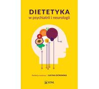 Diététique en psychiatrie et neurologie - Lucyna Ostrowska (Buch auf Polnisch)