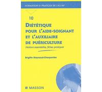 Diététique pour l'aide-soignant et l'auxiliaire de puériculture