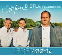 Stefan & die Aufdreher Dietl – Lieder, die mich begleiten – CD – Import