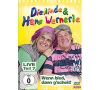 Dietlinde & Hans Wernerle - Live Teil 7: Wenn Bled,Dann G'Scheit 1 [Import]