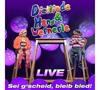 Dietlinde & Hans Wernerle - Sei G'scheid,Blieb Bled [Import]