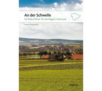 Dietmar Drangmeis An der Schwelle: Ein Naturführer für die Region Hanno (Poche)