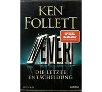Dietmar Schmidt Never - Die letzte Entscheidung: Roman. Was wäre, wenn . (Poche)