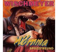 DIETMAR WISCHMEYER - HÖMMA SPOZZFREUND CD NEUF