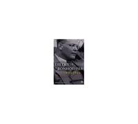 Dietrich Bonhoeffer 1906-1945: Martyr, Thinker, Man Of Resistance