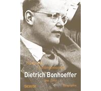 Dietrich Bonhoeffer 1906-1945 (poche)