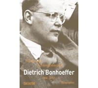 Dietrich Bonhoeffer 1906-1945 (poche)