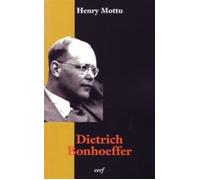 Dietrich Bonhoeffer - Henry Mottu - Cerf - broché - Biographie