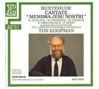 Dietrich Buxtehude (1637-1707) Cantate Buxwv 75 Membra Jesus Nostri Par Barbara Schlick M Frimmer Michael Chance C Pregardien P Kooy Hannover Knabenchor The Amsterdam Baroque Orchestra Dir Ton Koopman