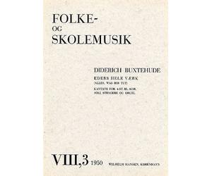 Dietrich Buxtehude: Alles, Was Ihr Tut (Score). Partitions pour Soprano/Basse/SATB/Instruments À Cordes/Accompa...
