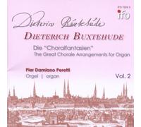 Dietrich Buxtehude : Die Choralfantasien Vol.2
