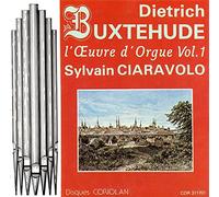 Dietrich Buxtehude l'Œuvre d'Orgue Vol.1