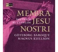 Dietrich Buxtehude: Membra Jesu Nostri