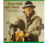 Dietrich Kittner - Dem Volk aufs Maul - Dietrich Kittner's 16. Programm live [2xVinyl]