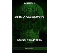 Dietro La Maschera Verde