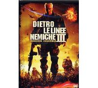 Dietro Le linee nemiche 3-Missione Colombia [Import]