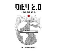 Dieu 2.0 - Tome 2, Bye Bye Web