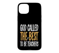 Dieu a appelé Les Meilleurs à enseigner la Foi Coque pour iPhone 15 Plus