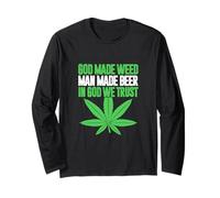 Dieu a créé de la bière Weed Man Man in God We Trust Funny Cannabis Manche Longue