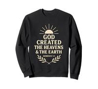 Dieu a créé Les cieux et la Terre Genèse 1:1 Sweatshirt