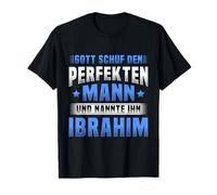 Dieu a créé l'homme Parfait et l'a appelé Ibrahim T-Shirt