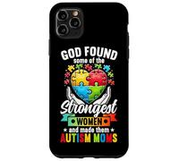 Dieu a découvert que certaines des femmes les plus fortes ont fait d'elles des mères autistes Coque pour iPhone 11 Pro Max