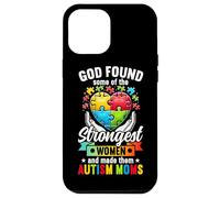 Dieu a découvert que certaines des femmes les plus fortes ont fait d'elles des mères autistes Coque pour iPhone 12 Pro Max