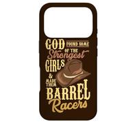 Dieu a découvert Que Les Filles Les Plus Fortes Ont Fait d'elles des Courses de barils Coque pour iPhone 17 Pro