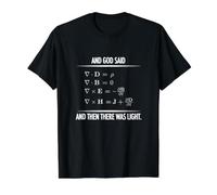 Dieu a Dit Les équations de Maxwell Puis Le Physique Cadeau T-Shirt Graphique avec Valeur, Homme, Noir, L