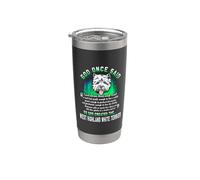 Dieu a dit une fois que Dieu a créé le Westie Funny Puppy Gobelet isotherme en acier inoxydable double paroi